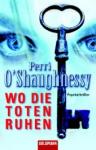 Perri-Oshaughnessy-Wo-die-Toten-ruhen