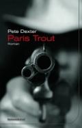 Pete-Dexter-Paris-Trout