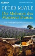 Peter-Mayle-Die-Melonen-des-Monsieur-Dumas