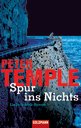 Peter-Temple-Spur-ins-Nichts