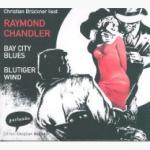 Raymond-Chandler-Bay-City-Blues-Blutiger-Wind