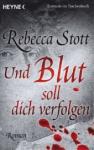 Rebecca-Stott-Und-Blut-soll-dich-verfolgen