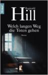 Reginald-Hill-Welch-langen-Weg-die-Toten-gehen