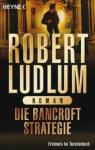 Robert-Ludlum-Die-Bancroft-Strategie