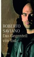 Roberto-Saviano-Das-Gegenteil-von-Tod