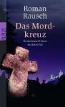 Roman-Rausch-Das-Mordkreuz