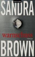 Sandra-Brown-Warnschuss