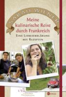 Sarah-Wiener-Meine-kulinarische-Reise-durch-Frankreich