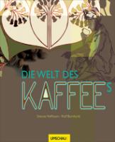 Simone-Hoffmann-Rolf-Bernhardt-Die-Welt-des-Kaffees