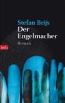 Stefan-Brijs-Der-Engelmacher