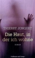 Thierry-Jonquet-Die-Haut-in-der-ich-wohne