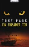 Tony-Park-Ein-einsamer-Tod