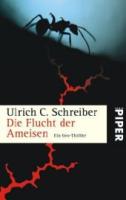 Ulrich-C-Schreiber-Die-Flucht-der-Ameisen