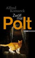 alfred-komarek-zwoelf-mal-polt