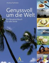 andrea-farthofer-genussvoll-um-die-welt