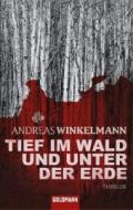 andreas-winkelmann-tief-im-wald-und-unter-der-erde