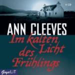 ann-cleeves-im-kalten-licht-des-fruehlings-hoerbuch