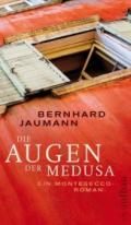 bernhard-jaumann-die-augen-der-medusa