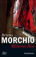 bruno-morchio-bitteres-rot