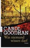 carol-goodman-was-niemand-wissen-darf