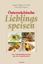 christoph-und-renate-wagner-oesterreichische-lieblingsspeisen-500-rezepte-aus-9-bundeslaendern