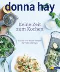 donna-hay-keine-zeit-zum-kochen