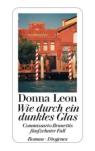 donna-leon-wie-durch-ein-dunkles-glas