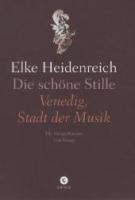 elke-heidenreich-die-schoene-stille-venedig