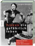 frauen-die-gefaehrlich-leben