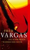 fred-vargas-die-schwarzen-wasser-der-seine