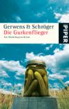 gerwens-u-schroeger-die-gurkenflieger