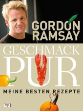 gordon-ramsay-geschmack-pur-meine-besten-rezepte