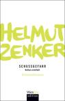 helmut-zenker-schussgefahr