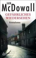 iain-mcdowall-gefaehrliches-wiedersehen