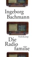 ingeborg-bachmann-die-radiofamilie