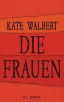 kate-walbert-die-frauen