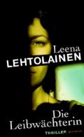 leena-lehtolainen-leibwaechterin