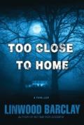 linwood-barclay-too-close-to-home