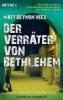 matt-beynon-rees-der-verraeter-von-bethlehem