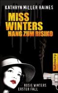 miss-winters-hang-zum-risiko-kathryn-miller-haines