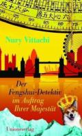 nury-vittachi-der-fengshui-detektiv-im-auftrag-ihrer-majestaet