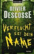 olivier-descosse-verflucht-sei-dein-name-thriller