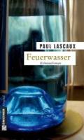 paul-lascaux-feuerwasser