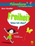 philosphieren-mit-kindern-freiheit-was-ist-das