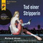 richard-aleas-tod-einer-stripperin-hoerbuch