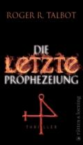 roger-talbot-die-letzte-prophezeiung