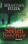 sebastian-fitzek-der-seelenbrecher