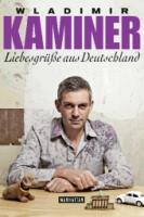 wladimir-kaminer-liebesgruesse-aus-deutschland