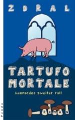 wolfgang-zdral-tartufo-mortale