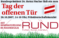 Auch 2007 veranstaltet der Bundespräsident Österreichs einen "Tag der offenen Tür".